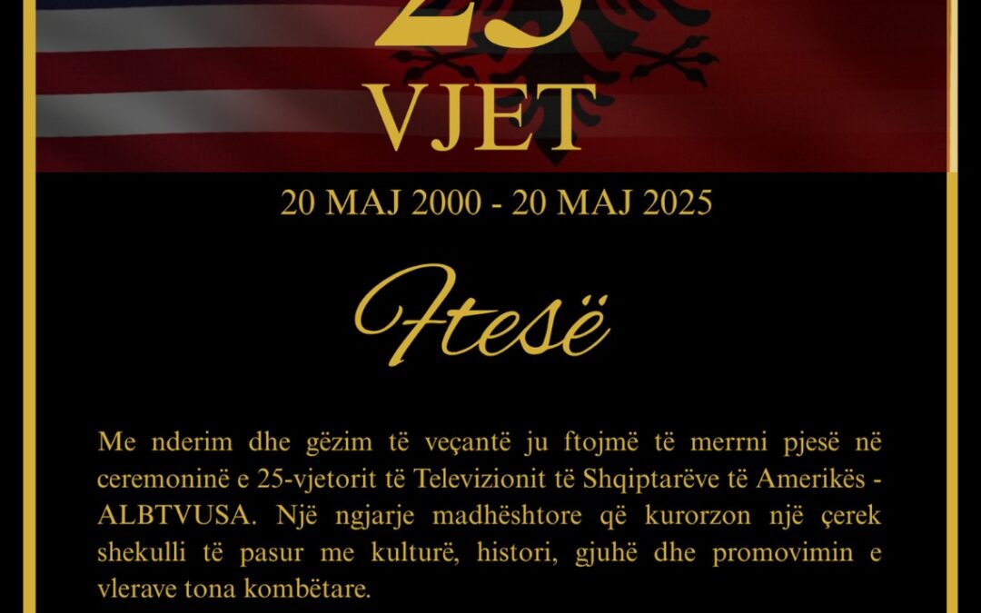 Celebrating Community, Connection, and 25 Years of Albanian TV of America
